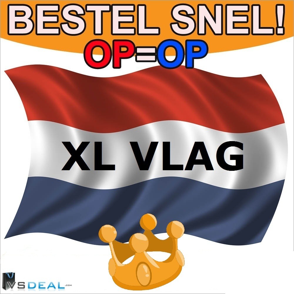 vsdeal.com - EUROKNALLER Nederlandse Vlag XL STUNTAANBIEDING!!