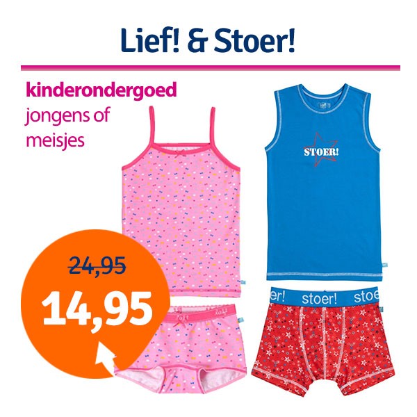 Een Dag Actie - Lief! En Stoer! Kinderondergoed Een Dag Actie - Lief! En Stoer! Kinderondergoed
