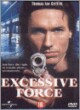 Dagproduct - Excessive force Dagproduct - Excessive force