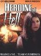 Dagproduct - Heroine of hell . Dagproduct - Heroine of hell .