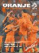 Dagproduct - Oranje - De weg naar Portugal Dagproduct - Oranje - De weg naar Portugal