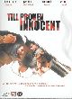 Dagproduct - Till Proven Innocent