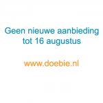 Doebie - Geen nieuwe aanbieding tot 16 augustus Doebie - Geen nieuwe aanbieding tot 16 augustus