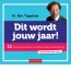 One Day Only - Ben Tiggelaar - Dit wordt jouw jaar! One Day Only - Ben Tiggelaar - Dit wordt jouw jaar!
