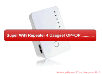 Seal de Deal - Wifi versterker 4 daagse Seal de Deal - Wifi versterker 4 daagse