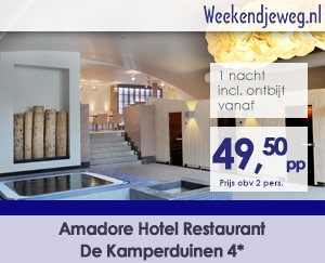 Weekendjeweg - Amadore Hotel Restaurant De Kamperduinen 4* vanaf 99,-.